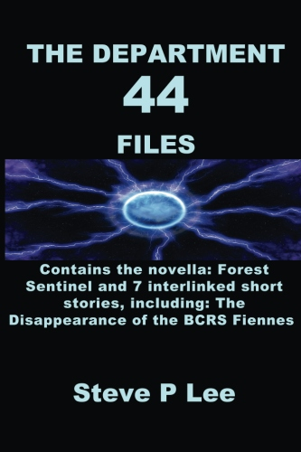 The Department 44 Files by Steve P Lee (Oblivion Trilogy Book Two) (ebook)