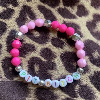 PIT BITCH - Handmade Beaded Bracelet
