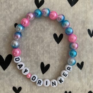 DAY DRINKER - Handmade Beaded Bracelet